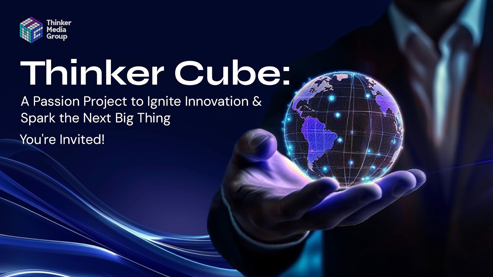 You are currently viewing Thinker Cube: A Passion Project to Ignite Innovation & Spark the Next Big Thing (You’re Invited!)