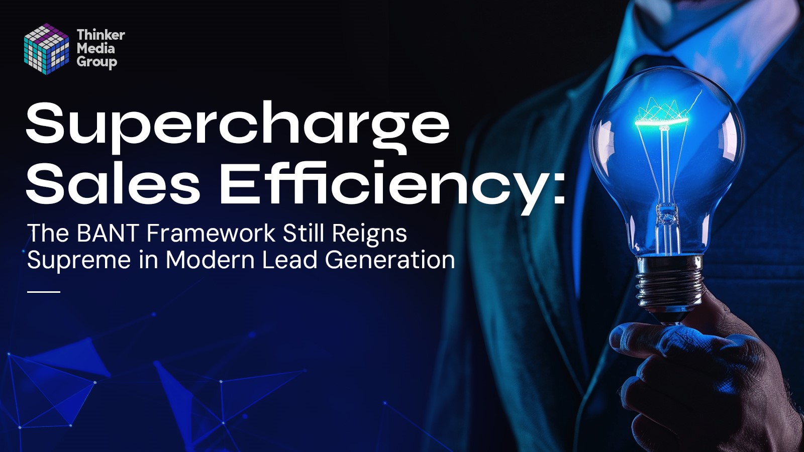 Read more about the article Supercharge Sales Efficiency: The BANT Framework Still Reigns Supreme in Modern Lead Generation